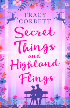 Paperback Secret Things and Highland Flings Book