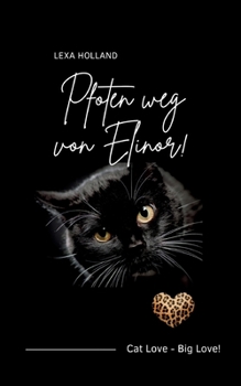 Paperback Pfoten weg von Elinor [German] Book