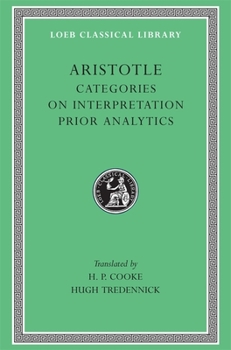 Categories/On Interpretation/Prior Analytics - Book #1.1 of the   6 