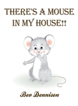 Hardcover There's a Mouse in My House!! Book