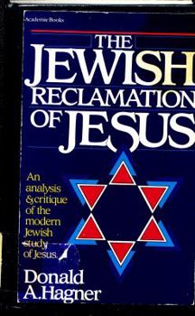 Paperback The Jewish Reclamation of Jesus Book
