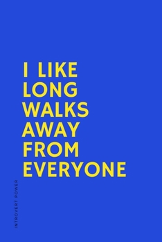 Paperback INTROVERT POWER I like long walks away from everyone: The secret strengths of INFJ Dot Grid Composition Notebook with Funny text Gift idea for Introve Book