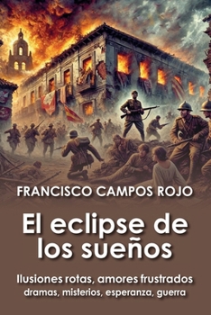 El eclipse de los sueños (Spanish Edition)