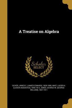 Paperback A Treatise on Algebra Book