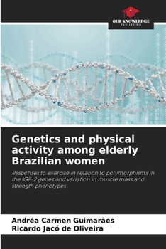 Genetics and physical activity among elderly Brazilian women