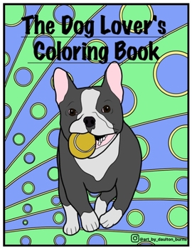 Paperback The Dog Lover's Coloring Book