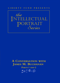 DVD A Conversation with James M. Buchanan (DVD) Book