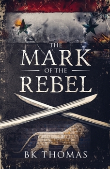 Paperback The Mark Of The Rebel Book