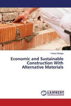 Paperback Economic and Sustainable Construction With Alternative Materials Book