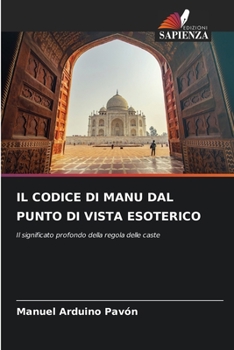 Paperback Il Codice Di Manu Dal Punto Di Vista Esoterico [Italian] Book