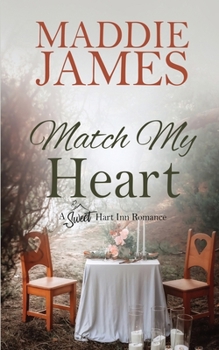 Match My Heart (Sweet Hart Inn at Harbor Falls)