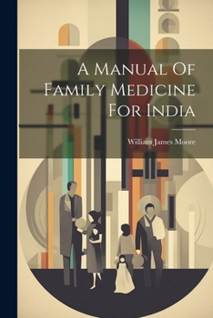 Paperback A Manual Of Family Medicine For India Book