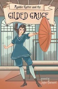 Paperback Maddie Hatter and the Gilded Gauge Book