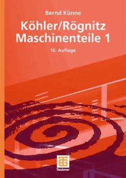 Paperback Köhler/Rögnitz Maschinenteile 1 [German] Book