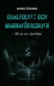 Paperback Odalfolket och mannaförbunden [Swedish] Book