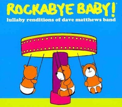 Music - CD Rockabye Baby! Lullaby Renditions of Dave Matthews Book
