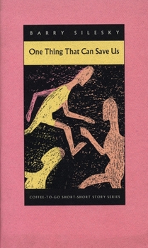 Paperback One Thing That Can Save Us Book
