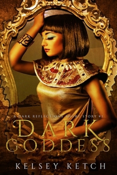 Dark Goddess - Book #0 of the Dark Reflections