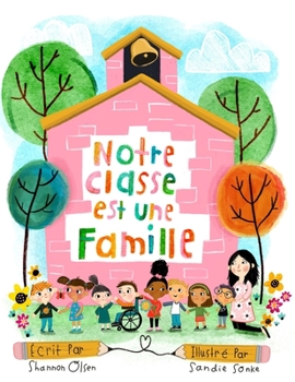 Paperback Notre Classe est une Famille [French] Book