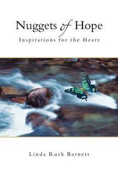 Paperback Nuggets of Hope: Inspirations for the Heart Book