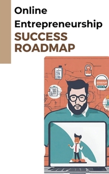 Paperback Online Entrepreneurship: Success Roadmap Book