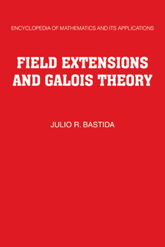 Hardcover Field Extensions and Galois Theory Book