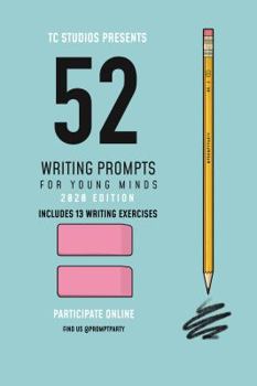 Paperback 52 Writing Prompts For Young Minds: 2020 Edition Book
