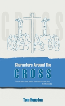 Paperback Characters Around the Cross Book