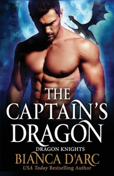 The Captain's Dragon - Book #12 of the Dragon Knights
