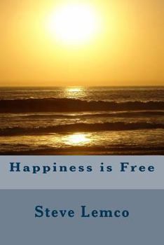 Paperback Happiness is Free Book