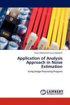 Paperback Application of Analysis Approach in Noise Estimation Book