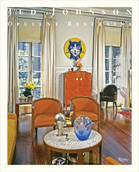 Hardcover Jed Johnson: Opulent Restraint Interiors Book