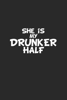 Paperback She Is My Drunker Half: Monatsplaner, Termin-Kalender - Geschenk-Idee f?r Bier-Trinker & JGA - A5 - 120 Seiten Book