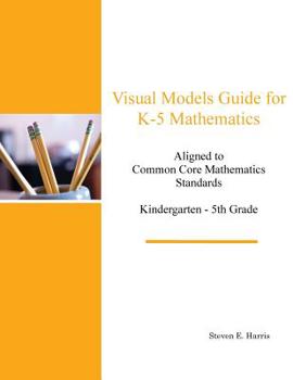 Paperback Visual Models Guide for K-5 Mathematics Book