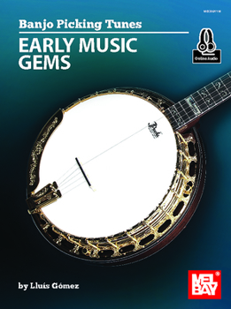 Paperback Banjo Picking Tunes - Early Music Gems Book