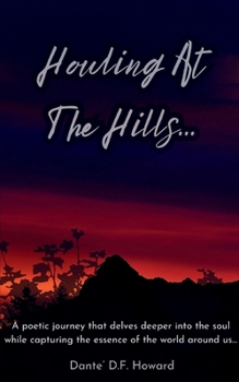 Paperback Howling At The Hills... Book
