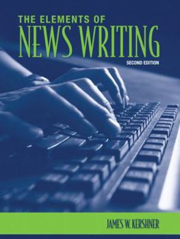 Paperback The Elements of News Writing Book
