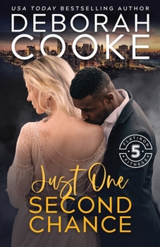 Just One Second Chance: A Contemporary Romance (Flatiron Five Fitness) - Book #5 of the Flatiron Five Fitness