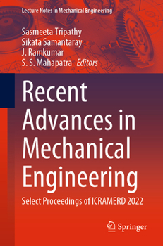 Paperback Recent Advances in Mechanical Engineering: Select Proceedings of Icramerd 2022 Book