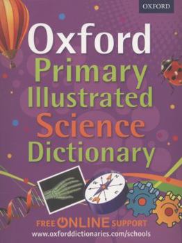 Paperback Oxf Primary Illustrated Science Dic Book