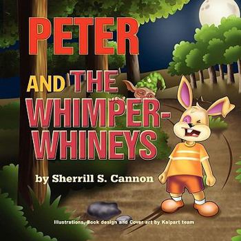 Paperback Peter and the Whimper-Whineys Book