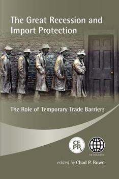 The Great Recession and Import Protection: The Role of Temporary Trade Barriers
