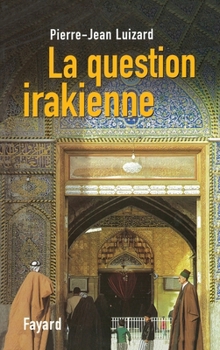 Paperback La question irakienne [French] Book