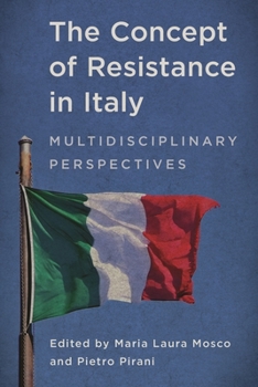 Hardcover Concept of Resistance in Italy: Multidisciplinary Perspectives Book