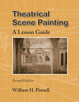 Paperback Theatrical Scene Painting: A Lesson Guide Book