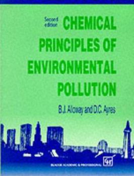 Paperback Chemical Principles of Environmental Pollution, Second Edition Book