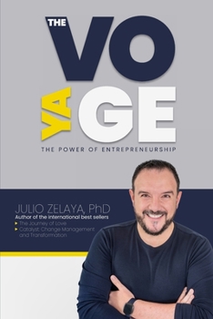 Paperback The Voyage: The Power of Entrepreneurship Book