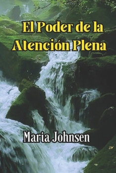 Paperback El Poder de la Atención Plena [Spanish] Book