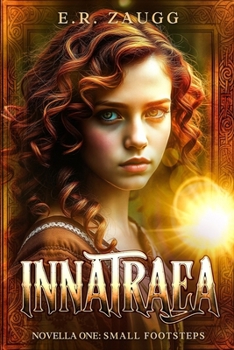 Paperback Innatraea Novella One: Small Footsteps Book