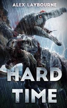 Paperback Hard Time: A Dinosaur Thriller Book